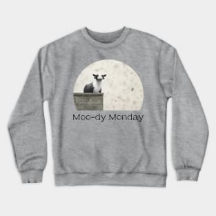 Cow-moody Monday Crewneck Sweatshirt